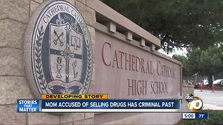 Mom accused of selling drugs at San Diego high school has criminal past