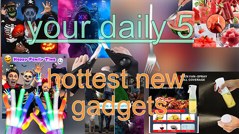 your daily 5 - hottest new gadgets for you III