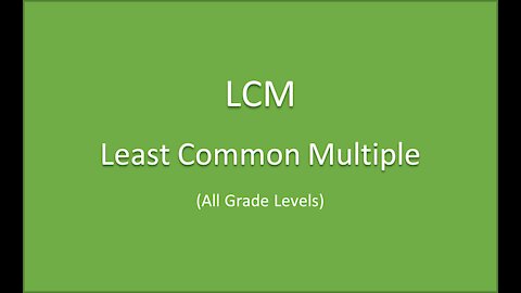 Math-LCM-Least Common Multiple