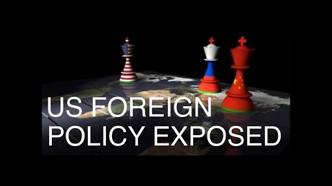 US Foreign Policy Exposed!