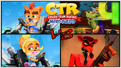 Babies vs. Baddies! -Crash Team Racing: Nitro-Fueled Ep. 4