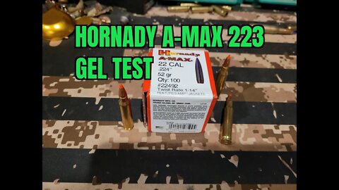 Hornady A MAX 223 Gel Test
