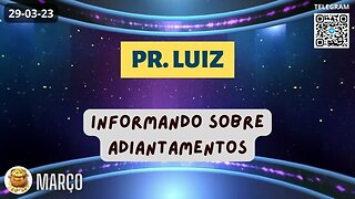 PR. LUIZ Informando sobre Adiantamentos - Operações Pagamentos