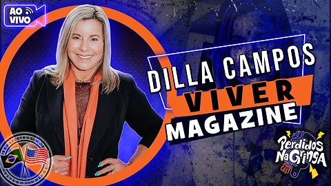 Dilla Campos - Viver Magazine | 166 #magazine #Perdidospdc