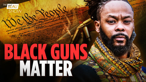 Black Guns Matter: A Conversation With Maj Toure | The Beau Show
