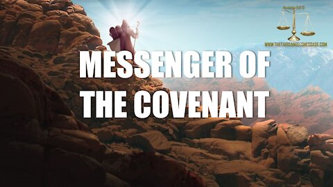 Study - Messenger of the Covenant