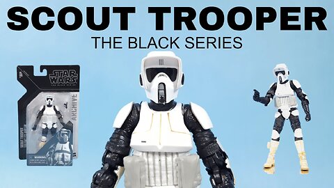 Star Wars Scout Trooper The Black Series Archive Collection