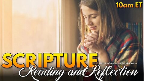 Join us for Our Daily Scripture Reading and Reflection