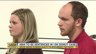 Man to be sentenced in I-94 donut case