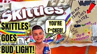 SKITTLES Goes BUD LIGHT! Releases 'BLACK TRANS LIVES MATTER' Packaging! BACKLASH & BOYCOTT INCOMING!