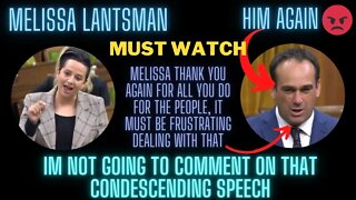 Condescending speech absolutely disgusting and disgraceful. Melissa Lantsman calls out this Liberal