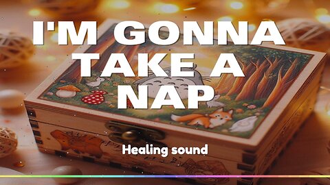 I'm gonna take a nap #healingmusic