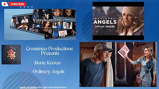 Crossman Productions Presents Ordinary Angels Movie Review