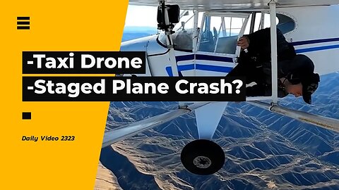 Drone Taxi Flight, Trevor Jacob Intentional Plane Crash Video Crime