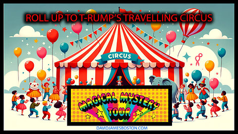 Roll Up To Trump's Traveling Circus Part 2 ( 18th July, 2024 ) - 34m