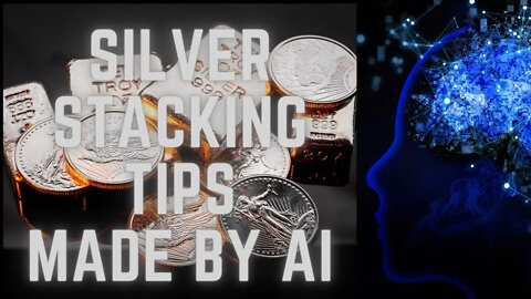Silver Stacking tips MADE BY AI
