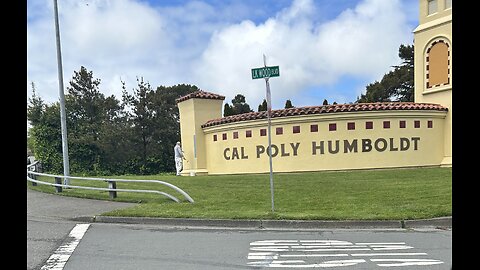 Humboldt Brief; Cal Poly CANCELS SCHOOL