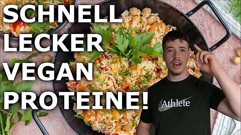 schnelles Essen für Muskelaufbau / Massephase (Vegan, Protein, Lecker) - Akert