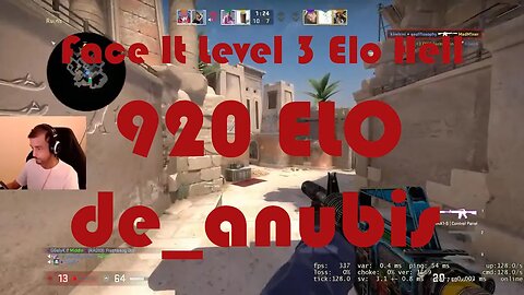 Face It Level 3 Elo Hell - Road to Level 4 - de_ anubis - 920 ELO