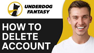 How To Delete Underdog Fantasy Account