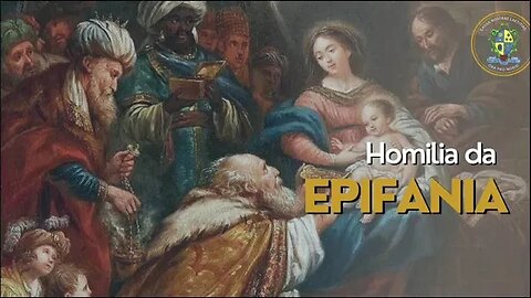 Homilia da Epifania do Senhor