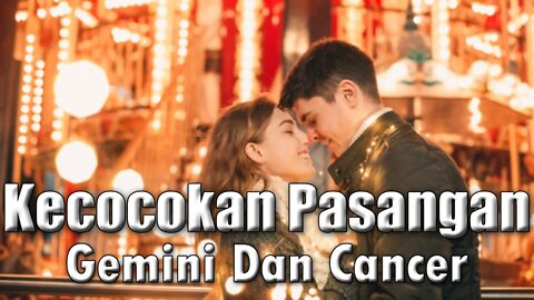 Kecocokan Pasangan Gemini Dan Cancer, Bak Saudara!