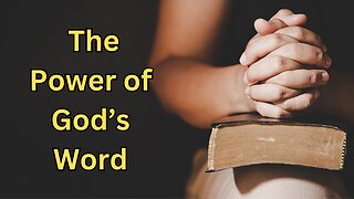 Living by the Power of God’s Word