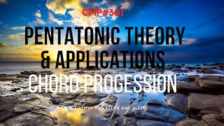 CMP# 301 Pentatonic Theory/Application Guitar Backing Track