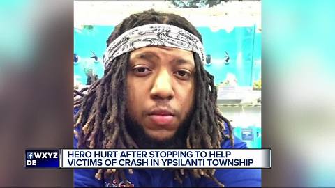Hero hurt after stopping to help victims in crash in Ypsilanti Township