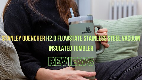 Stanley Quencher H2.0: The Ultimate Stainless Steel Tumbler for On-the-Go Refreshment