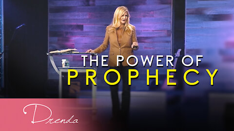 The Power Of Prophecy | Drenda Keesee