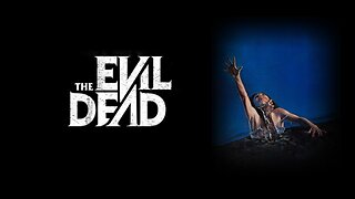 The Evil Dead (1981)