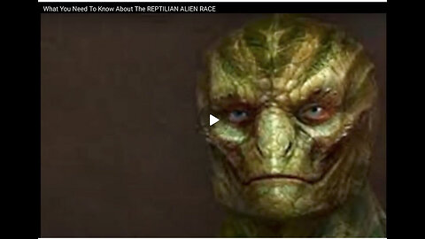 What You Need To Know About The REPTILIAN ALIEN RACE