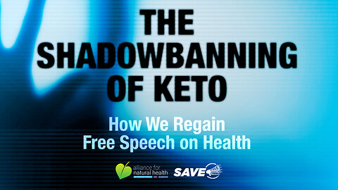 The Shadowbanning of Keto | How We Regain Free Speech on Health