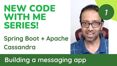 Introducing New Code With Me Series - Build a messaging app (Spring Boot + Cassandra)