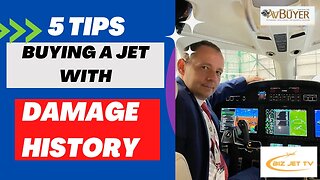 5 Tips to Buying a Jet with Damage History