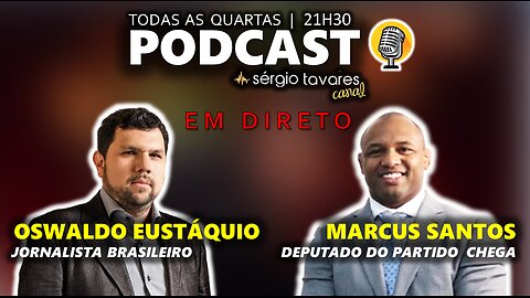 🇧🇷​🇵🇹|🎙𝗣𝗢𝗗𝗖𝗔𝗦𝗧: Marcus Santos e Oswaldo Eustáquio - Episódio 4