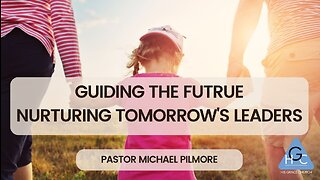 Guiding the Future Nurturing Tomorrow's Leaders