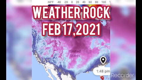 Weather Rock Feb 17,2021