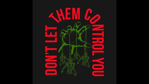 Do Not Let Them Divide and Control You