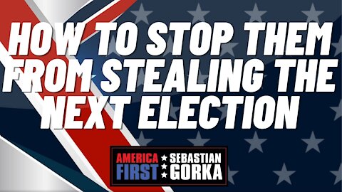 How to stop them from stealing the next election. Phill Kline with Sebastian Gorka on AMERICA First