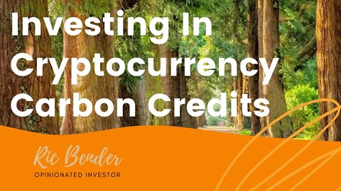 Investing In Cryptocurrency Carbon Credits