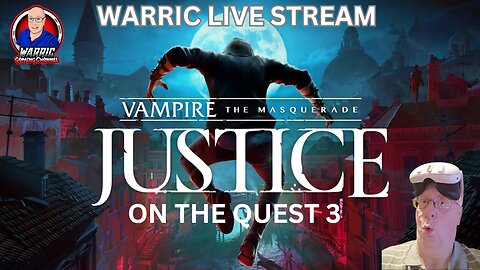 VAMPIRE THE MASQUERADE ON QUEST 3 Part 1 LIVE WITH WARRIC