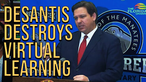 Governor DeSantis DESTROYS Virtual Learning!