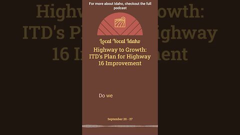 Highway to Growth: ITD's Plan for Highway 16 Improvement