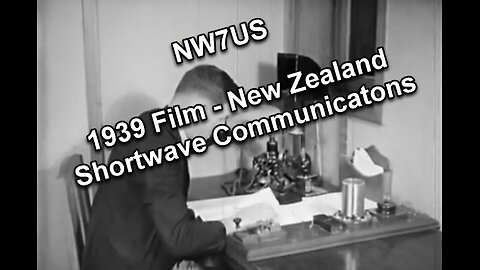 1939 Film: New Zealand Shortwave Communications; Morse code (CW)