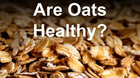 Are Oats Healthy?