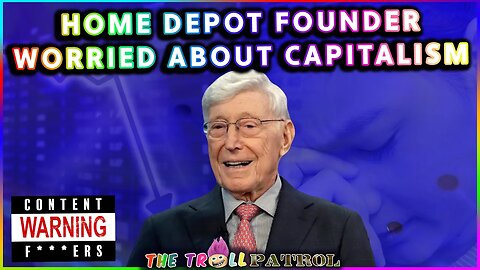 Home Depot Founder Bernie Marcus Blames Wokes For Capitalism Failing And Says No One Wants To Work