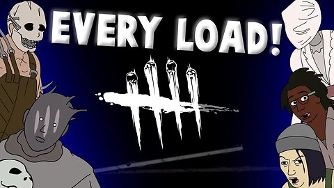 Dead by Daylight Loading Gags (Compilation)