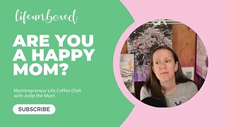 Are You a Happy Mom?